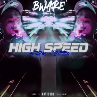 High Speed by Bware