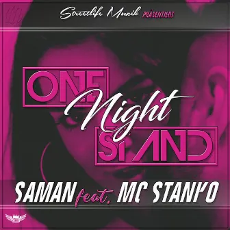 One Night Stand by Saman