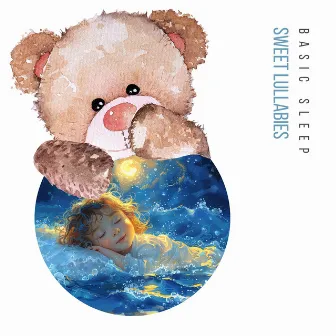 Sweet Lullabies: Music Box Serenades by Basic Sleep