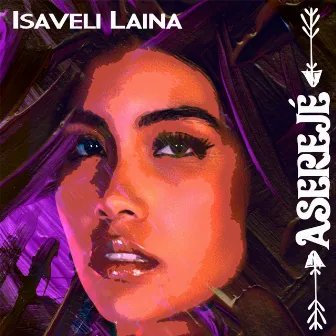 Aserejé by Isaveli Laina