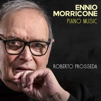 Ennio Morricone: Piano Music by Roberto Prosseda