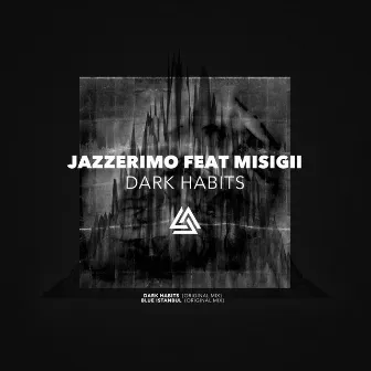 Dark Habits by Jazzerimo