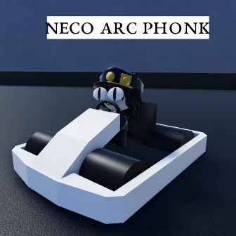 Neco Arc Phonk by PLXYAMISHIKII