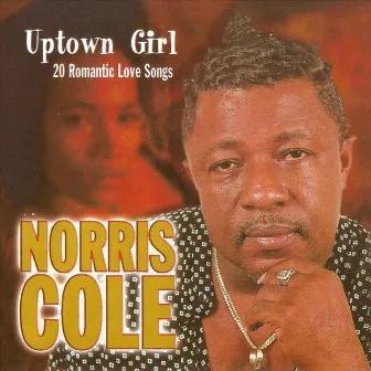 Uptown Girl by Norris Cole