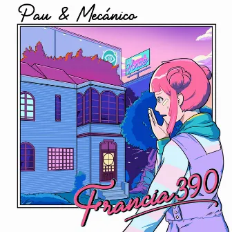 Francia 390 (Mecánico Remix) by Mecánico