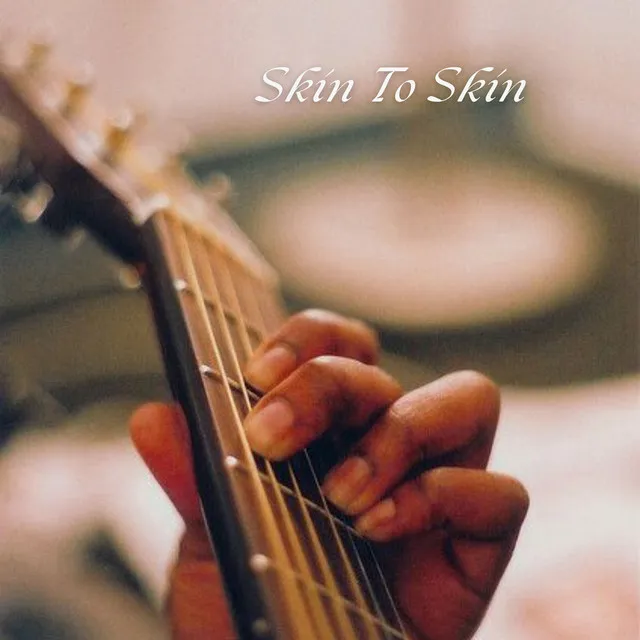 Skin to Skin