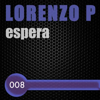 Espera by Lorenzo P.