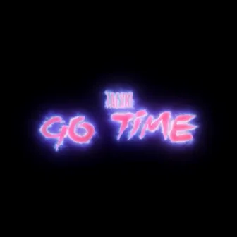 Go Time by Taeski