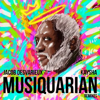 Musiquarian (Remixes) by Jacob Desvarieux