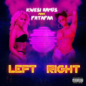 Left Right by Kwesi Ramos