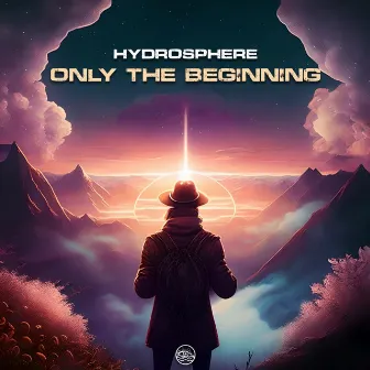 Only The Beginning by Hydrosphere