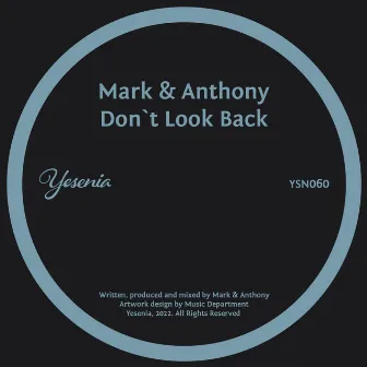 Don`t Look Back by Mark & Anthony