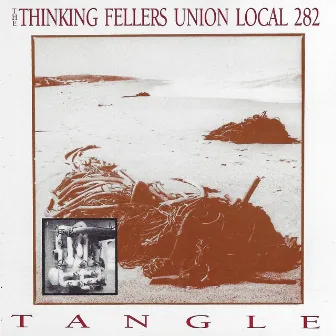 Tangle by Thinking Fellers Union Local 282