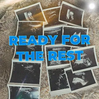 Ready for the Rest by Caitlynne Curtis