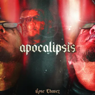 Apocalipsis by Rose Chavez