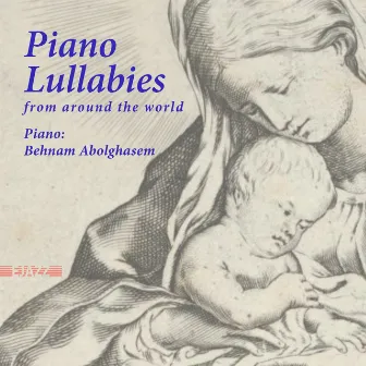 Piano Lullabies by Behnam Abolghassem