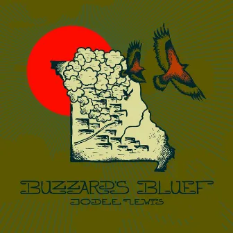 Buzzard's Bluff by Jodee Lewis