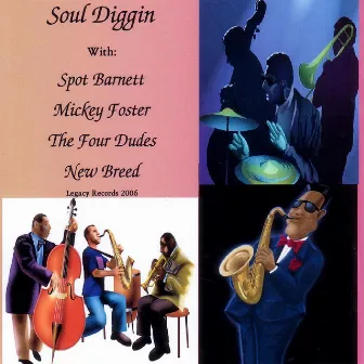 Soul Diggin' by Spot Barnett & Friends