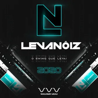 O Swing Que Leva by LevaNóiz