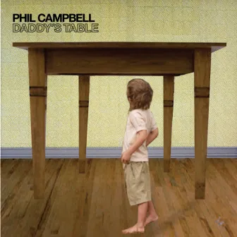 Daddy's Table by Phil Campbell