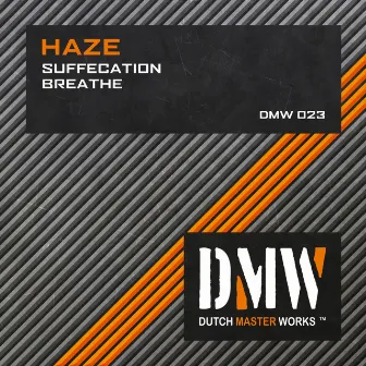 Suffecation/Breathe by Haze