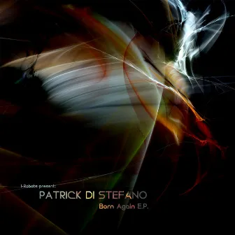 Born Again - EP by Patrick Di Stefano