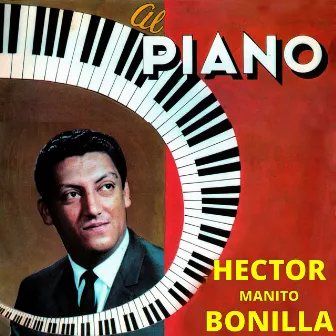 Al Piano by Hector Manito Bonilla