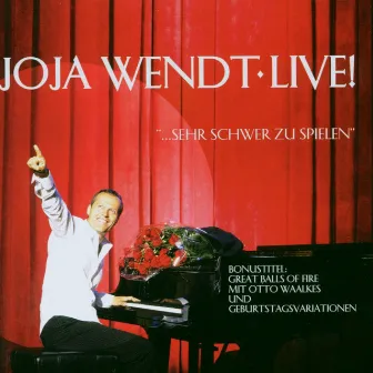 Live! Sehr schwer zu spielen by Joja Wendt