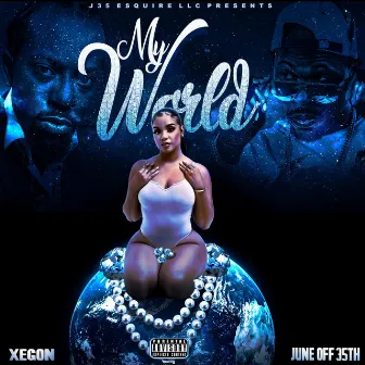 MY WORLD by June off 35th