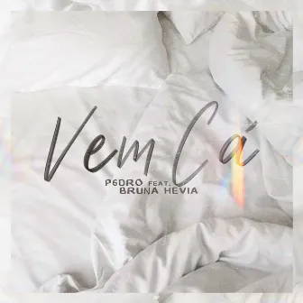 Vem Cá by P6DRO