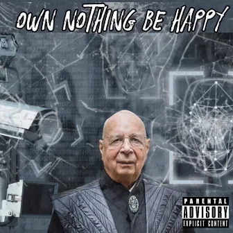 OWN NOTHING BE HAPPY by Sean Chris