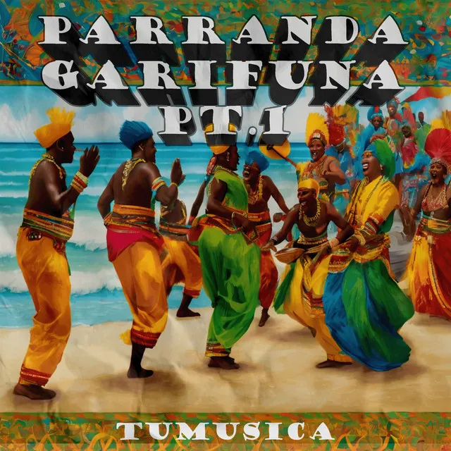 Parranda Garifuna Pt. 1 - En Vivo