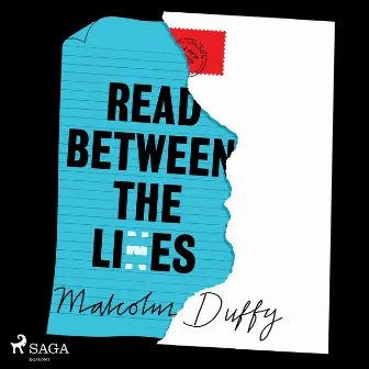 Read Between the Lies by Malcolm Duffy