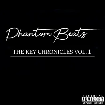 The Key Chronicles, Vol. 1 by Phantom Beats