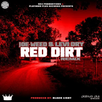 Red Dirt (Remix) by Levi Dry