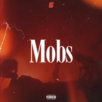 Mobs by Balkan Express