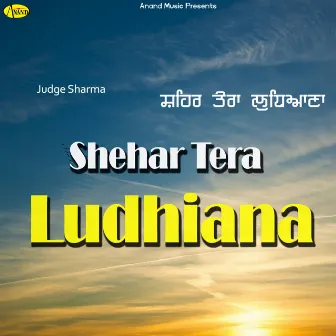 Shehar Tera Ludhiana by Judge Sharma