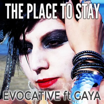 The Place To Stay by Gaya