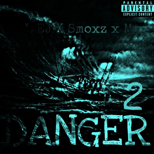 DANGER 2