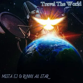 Travel the World by Mista EJ