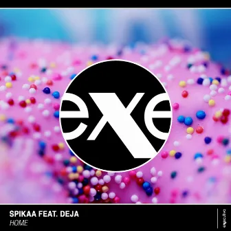 Home (feat. Deja) by Spikaa