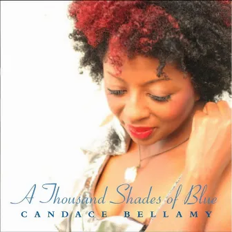 A Thousand Shades of Blue by Candace Bellamy