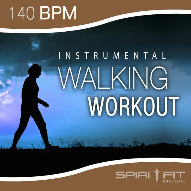 Instrumental Walking Workout (140 BPM pace)