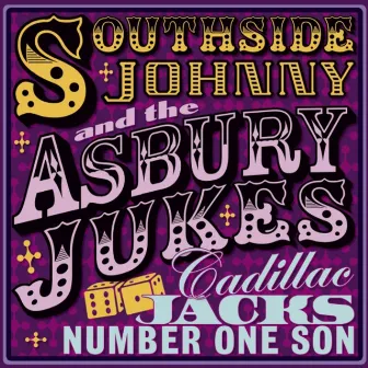 Cadillac Jacks Number One Son by Southside Johnny And The Asbury Jukes