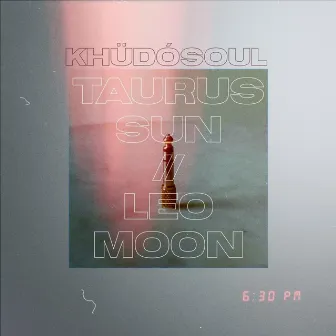 Taurus Sun//Leo Moon by Khüdósoul