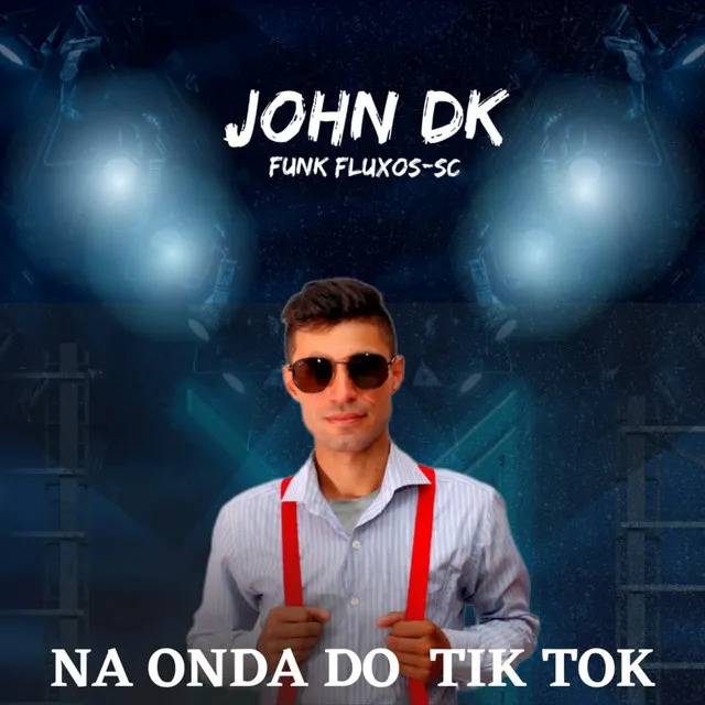 Na Onda do Tik Tok