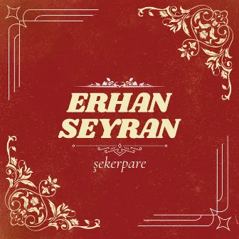 Şekerpare by Erhan Seyran