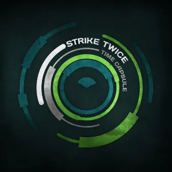 Time Capsule by Strike Twice