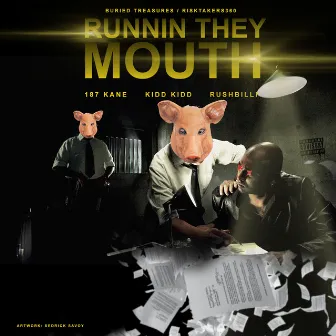 Runnin They Mouth by Risk Takers 360