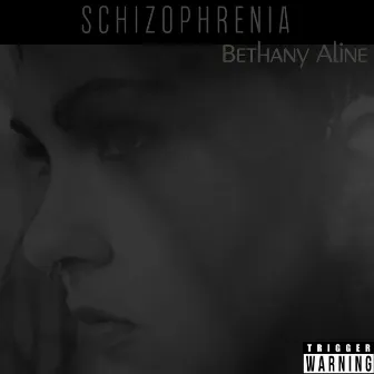 Schizophrenia (From the Soundtrack of CONNIE) by Bethany Aline